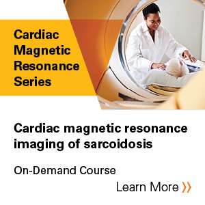 Cardiac magnetic resonance imaging of sarcoidosis: A tool to uncover new disease insights and improve patient care Banner